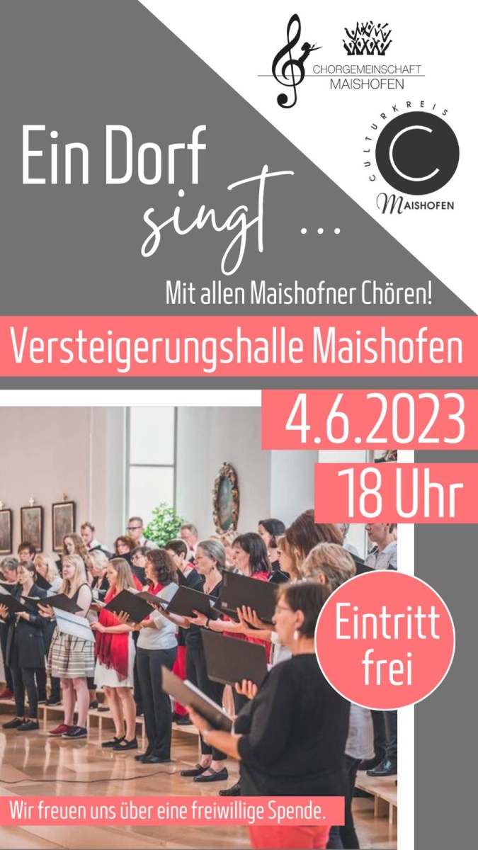 Ein Dorf singt - Culturkreis und Chorgemeinschaft Maishofen